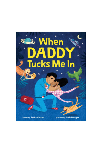 "When Daddy Tucks Me In" Book